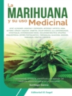 La Marihuana y su Uso Medicinal - eBook