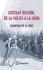 Gustaaf Deloor, de la Vuelta a la Luna - eBook