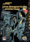 Una desaparicion misteriosa (Level A1) : Illustrated comic in Easy Read Spanish from Malamute - Book