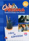 Club Prisma A1 : Exercises Book for Student Use - Book