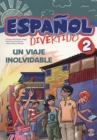Espanol Divertido 2 : Un Viaje Inolvidable + CD - Book