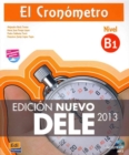 El Cronometro B1 : Edicion Nuevo DELE: Book + CD - Book