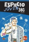 Espacio Joven 360: Level B1.2: Student Book with Free Coded Access to Eleteca : For Adolescents - Book