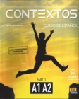 Contextos A1-A2 : Student Book with Instructions in English and Free Access to Eleteca : Curso de Espanol Para Jovenes y Adultos: - Book