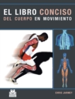 El libro conciso del cuerpo en movimiento - eBook
