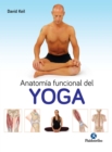 Anatomia funcional del Yoga - eBook