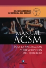 Manual ACSM para la valoracion y prescripcion del ejercicio - eBook