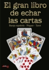 El gran libro de echar las cartas - eBook