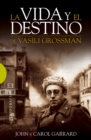 La vida y el destino de Vasili Grossman - eBook