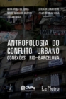 Antropologia do conflito urbano - eBook