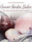 Covent Garden Ladies: Ein Almanach fur den Herrn von Welt - eBook