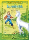 Die Ritter der Elfenkonigin 6 - Das weie Reh - eBook