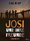 Josi und ihre Freunde - eBook