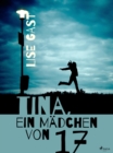 Tina, ein Madchen von 17 - eBook