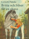 Britta och Silver far en chans - eBook
