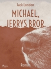 Michael, Jerrys bror - eBook