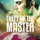 Theft of the Master - eAudiobook