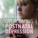 Overcoming Postnatal Depression - eAudiobook