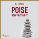 Poise - How To Attain It - eAudiobook