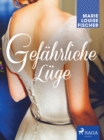 Gefahrliche Luge - eBook