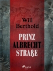 Prinz Albrecht Strae - eBook