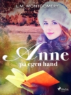 Anne pa egen hand - eBook