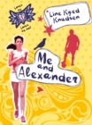 Loves Me/Loves Me Not 1 - Me and Alexander - eBook