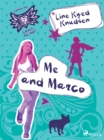 Loves Me/Loves Me Not 2 - Me and Marco - eBook