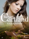 Klejnot milosci - Ponadczasowe historie milosne Barbary Cartland - eBook