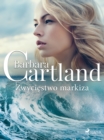 Zwyciestwo markiza - Ponadczasowe historie milosne Barbary Cartland - eBook