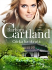 Corka bankruta - Ponadczasowe historie milosne Barbary Cartland - eBook