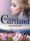 Zauroczenie - Ponadczasowe historie milosne Barbary Cartland - eBook