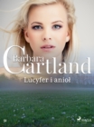 Lucyfer i aniol - Ponadczasowe historie milosne Barbary Cartland - eBook