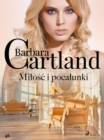 Milosc i pocalunki - Ponadczasowe historie milosne Barbary Cartland - eBook