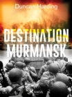 Destination Murmansk - eBook