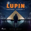 Arsene Lupin: Gentleman - Stortjuv II - eAudiobook