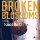 Broken blossoms - eAudiobook