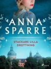 Stackars lilla drottning - eBook