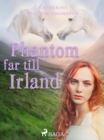 Phantom far till Irland - eBook