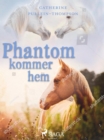 Phantom kommer hem - eBook