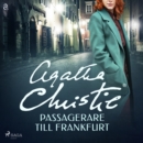 Passagerare till Frankfurt - eAudiobook