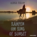 Kampen om King of Sunset - eAudiobook