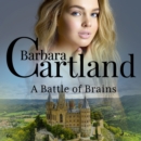 A Battle of Brains (Barbara Cartland's Pink Collection 60) - eAudiobook