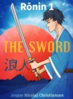 Ronin 1 - The Sword - eBook