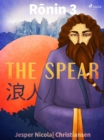 Ronin 3 - The Spear - eBook