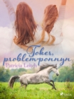 Toker, problem-ponnyn - eBook