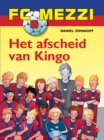 FC Mezzi 6 - Het afscheid van Kingo - eBook