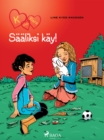 K niinku Klara 7 - Saaliksi kay! : Saaliksi kay - eBook