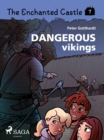 The Enchanted Castle 7 - Dangerous Vikings - eBook