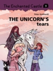 The Enchanted Castle 9 - The Unicorn's Tears - eBook